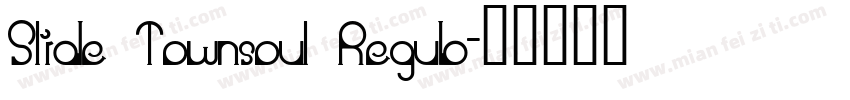 Slide Townsoul Regub字体转换